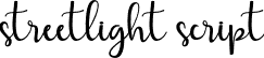 streetlight script font | Streetlight script.otf