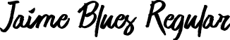 Jaime Blues Regular font | Jaime Blues.ttf