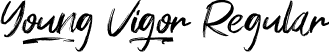 Young Vigor Regular font | Young Vigor.ttf