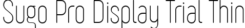Sugo Pro Display Trial Thin font | Sugo-Pro-Display-Thin-trial.ttf