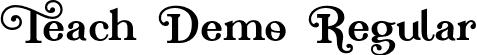 Teach Demo Regular font | TeachDemo-Regular.otf