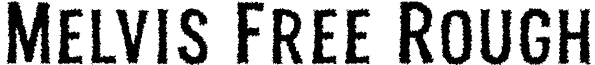 Melvis Free Rough font | Melvis Rough.ttf