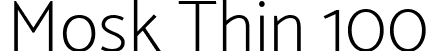 Mosk Thin 100 font | Mosk Thin 100.ttf