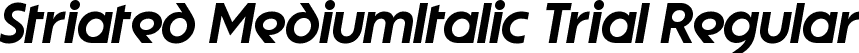 Striated MediumItalic Trial Regular font | StriatedVariable-ItalicTrial.ttf
