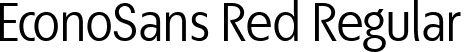 EconoSans Red Regular font | EconoSansReduced-55Book.ttf