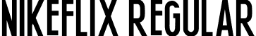 Nikeflix Regular font | Nikeflix-JRlXB.otf