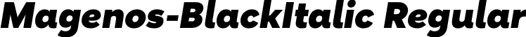 Magenos-BlackItalic Regular font | Magenos-BlackItalic.otf