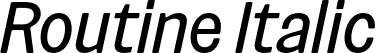 Routine Italic font | Routine-RegularItalic.otf