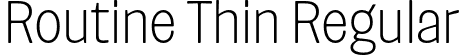 Routine Thin Regular font | Routine-Thin.otf