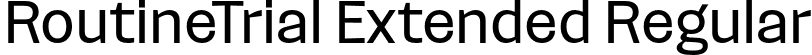 RoutineTrial Extended Regular font | RoutineTrial-RegularExtended.otf
