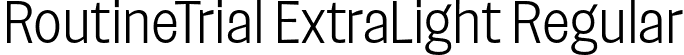 RoutineTrial ExtraLight Regular font | RoutineTrial-ExtraLight.otf