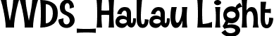 VVDS_Halau Light font | Halau Light.ttf