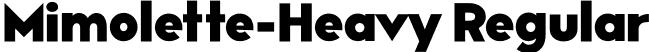Mimolette-Heavy Regular font | Mimolette-Heavy.otf