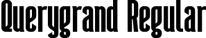 Querygrand Regular font | Querygrand-BWyAG.ttf