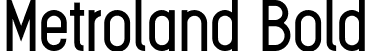 Metroland Bold font | Metroland Bold.otf