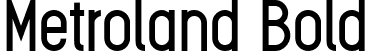 Metroland Bold font | Metroland Bold.ttf