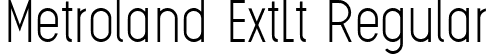 Metroland ExtLt Regular font | Metroland Extralight.ttf