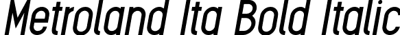 Metroland Ita Bold Italic font | Metroland Bold Italic.otf