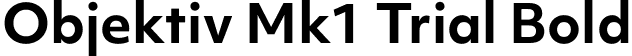 Objektiv Mk1 Trial Bold font | ObjektivMk1_Trial_Bd.ttf