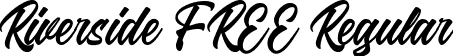 Riverside FREE Regular font | Riverside FREE.ttf