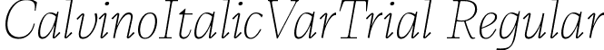 CalvinoItalicVarTrial Regular font | Calvino-Italic-Variable-trial.ttf