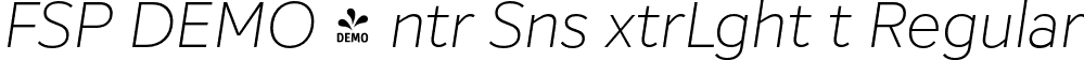 FSP DEMO - ntr Sns xtrLght t Regular font | Fontspring-DEMO-intersans-extralightit.otf