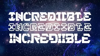 Incrediible - Futuristic Font