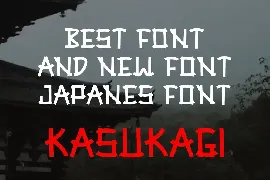 Kasukagi - Japanese Font