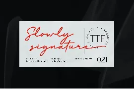 Slowly Signature font