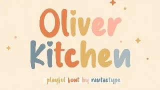 Oliver Kitchen  A Playfull Font