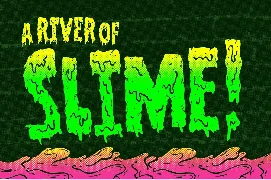 Filthy Creation: An Outrageous Slime Font