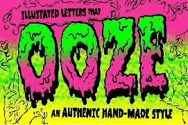 Filthy Creation: An Outrageous Slime Font