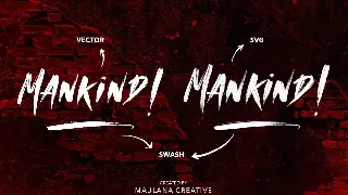 MANKIND - SVG Brush Font