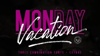 Monday Vacation font