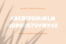 Mother | A Font for Your Love