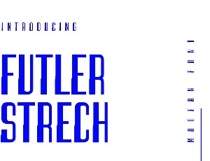 Futler Strech Font