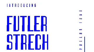 Futler Strech Font