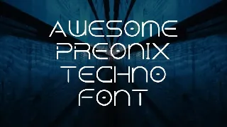 Preonix Techno futuristic font