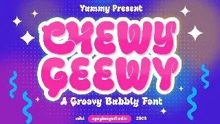 Chewy Geewy - A Groovy Bubbly Typeface font