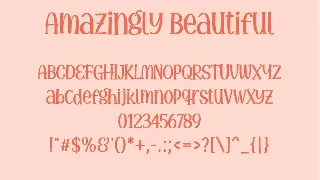 Amazingly Beautiful font