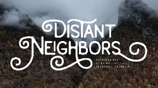 Distant Neighbors font